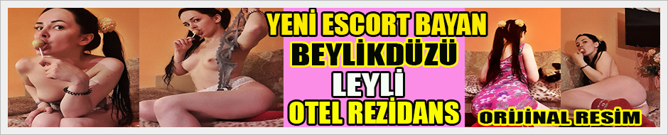 Beylikdüzü Escort Leyli - Sexi Escort